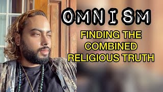 What is Omnism and How to Use it To Integrate  Flow State Activation [upl. by Stefano264]