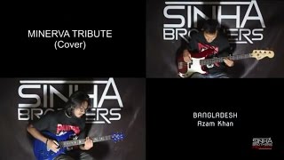 MiNERVA Tribute cover  SINHA BROTHERS [upl. by Scully]