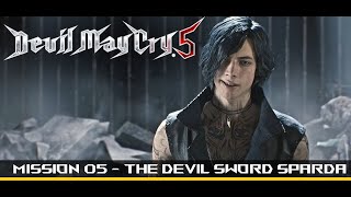 The Devil Sword Sparda Mission 5  Devil May Cry 5 [upl. by Renado38]