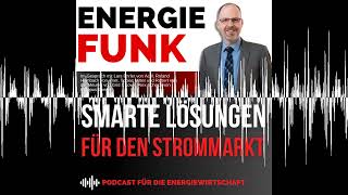 Smarte Lösungen für den Strommarkt  EampM Energiefunk der Podcast für die Energiewirtschaft [upl. by Aehsrop]