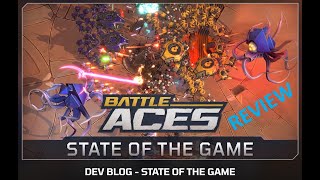 Battle Aces Dev Blog  State of the Game Review [upl. by Ahsoem989]