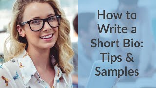 How to Write a Short Bio  Tips amp Samples [upl. by Anastasia]