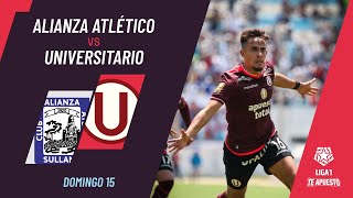 Alianza Atlético 03 Universitario  Game Highlights  Best Moments  Goals Liga1TeApuesto2024 [upl. by Candi]