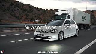 İbrahim Erkal – İnsafsız  Bir Sana Yandım Ben  Halil Yıldırım Remix  UlusMusic [upl. by Kiker621]