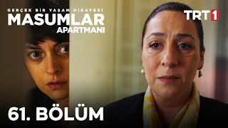 Masumlar Apartmanı 61 Bölüm [upl. by Iruy]