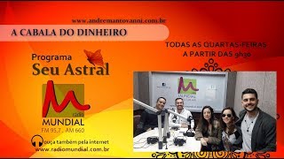 A Cabala do Dinheiro  Programa Seu Astral [upl. by Adiahs]