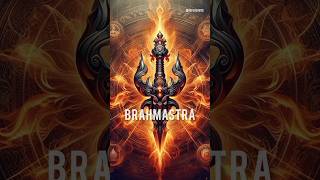 Brahmastra The Ultimate Weaponmythological [upl. by Edrahs]