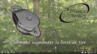 Video 6  Dans le monde de Portable Winch  Comment augmenter la force de tire avec des poulies [upl. by Shiroma]