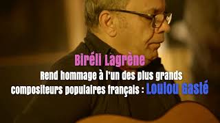 Biréli Lagrène  L’hommage à Loulou Gasté Official Video [upl. by Sirdna]