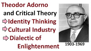 Theodor Adorno CrItical Theory  Culture Industry critical [upl. by Jermyn]