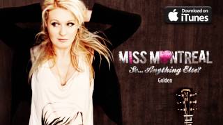 Miss Montreal  Golden Official Audio [upl. by Gasper]