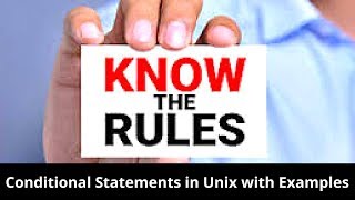 Conditional Statements in Unix with Examples Tutorial 8 Part A [upl. by Andrej]