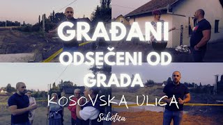 Zaboravljeni građani  KOSOVSKA ULICA SUBOTICA [upl. by Pammi]