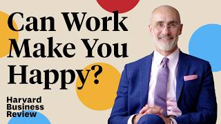 Can Work Make You Happy Should It [upl. by Mccall]