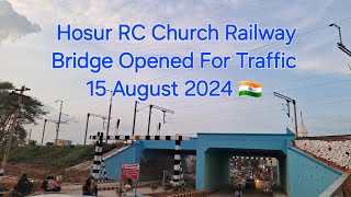 🌉 Hosur RC Church Railway Bridge Opened  On 15 August 2024 For Public Transport 😀🥳 mrgbvlogs [upl. by Nelie]