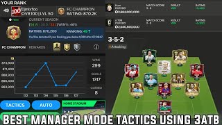 BEST MANAGER MODE TACTICS FOR 3ATB  ROAD TO TOP 50 IN FIFA CHAMPION  FC MOBILE [upl. by Bilat216]