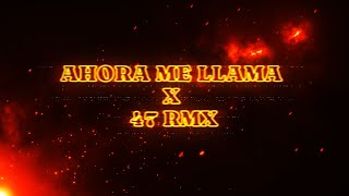 AHORA ME LLAMA X 47 RMX MJ MASHUP [upl. by Seafowl729]