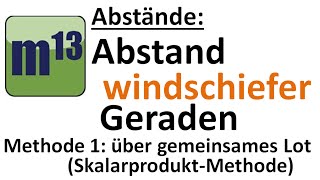 Abstand windschiefer Geraden über gemeinsames Lot ohne Hilfsebene [upl. by Jules691]