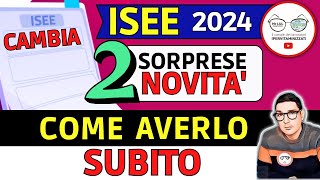 ⚠️ NUOVO ISEE 2024 ❗ CAMBIANO REGOLE CALCOLO GIACENZE PATRIMONI REDDITI ➡ COME OTTENERLO SUBITO [upl. by Sean]