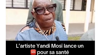 Yandi Mosi Aleli il lance un message au secours pour sa santé [upl. by Edyth]