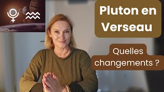 Pluton en Verseau Quelles changements [upl. by Novj305]