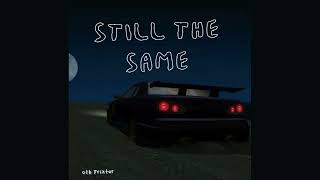 OTB Trixter  Still The Same Official Audio [upl. by Rubens252]