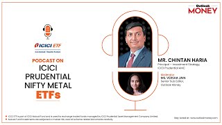 ICICI Prudential Nifty Metal ETFs  OutlookPodcast [upl. by Cargian]