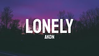 Akon  Lonely Lyrics  Im So Lonely  I Have Nobody [upl. by Naliorf317]