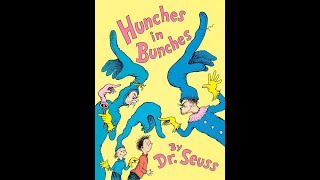 Hunches in Bunches by Dr Seuss [upl. by Warde]