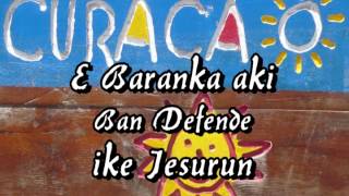 E Baranka aki ban defende  Ike Jesurun [upl. by Adnawt704]