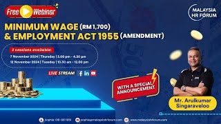 Minimum Wage RM1700 amp Employment Act 1955 Amendment [upl. by Enihpad]