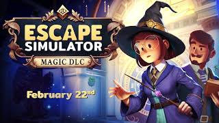 Escape Simulator Magic DLC  Release Date Reveal [upl. by Arannahs598]