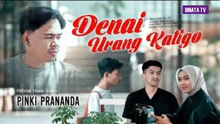 Pinki PranandaDenai Urang Katigo Official Music Video [upl. by Rutherford929]