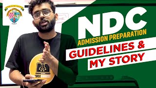 NDC Admission Preparation Guidelines amp My Story [upl. by Aztiram]