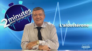 Laldostérone  2 minutes pour comprendre [upl. by Placia]