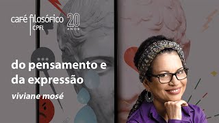 Do pensamento e da expressão com Viviane Mosé aovivo [upl. by Nottirb]