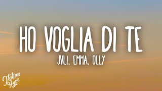 JVLI Emma Olly  HO VOGLIA DI TE [upl. by Draw873]