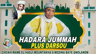 🛑EN DIRECT HADARA JUMMA PLUS DARSOU CH MAME EL HADJI MOUNTAKHA NIASS MÉDINA BAYE GNOLANÉM [upl. by Bartko]