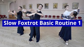 Slow Foxtrot Basic Routine 1  Feather Finish Three Step Natural Turn Weave [upl. by Aleahs]