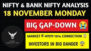 Monday Market kaisa rahega  Nifty and Bank Nifty Monday Prediction 18 NOVEMBER gap up or gap down [upl. by Eelinnej]