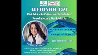 Webinar 159  quot Diet Advice to Patients with DiabetesPrediabetes amp Dyslipidemiaquot by Dr Simi Khanna [upl. by Peter]