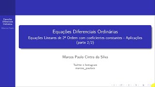 Edo Aula 16  Aplicações das equações diferenciais Lineares de 2ª ordem Parte 22 [upl. by Zetrom]