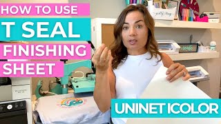 🔥 T Seal Finishing Sheet Is it Worth It and How to Use with Uninet IColor Transfers [upl. by Arit]