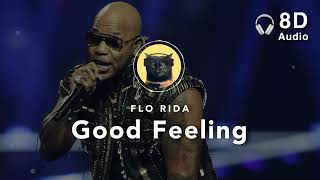 8D Audio Flo Rida – Good feeling [upl. by Zima535]