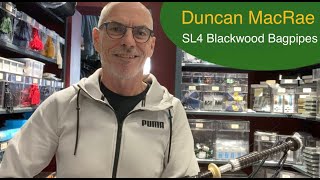 Duncan MacRae SL4 Blackwood Bagpipe [upl. by Ednargel]