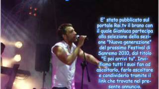 Gianluca Capozzi  E poi arrivi tu Singolo presentato per Sanremo 2010 [upl. by Nolyak492]