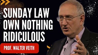 Sunday Laws Own Nothing Laws and Ridiculous Laws Prof Walter Veith [upl. by Malinda]