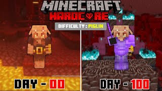 I Survived 100 Days as a PIGLIN in Hardcore Minecraft Part2 Hindi [upl. by Elahcar]