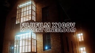 FUJIFILM X100V x MOMENT CINEBLOOM 10 amp 20  photo  video test [upl. by Ardnikat361]