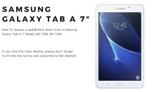 How to replace a Glass  Digitizer on a Samsung Galaxy tab A 7 SM T280 SM T285 [upl. by Noj]